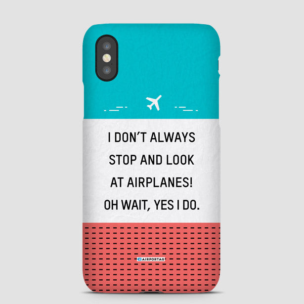 Look at Airplanes - Phone Case - Airportag