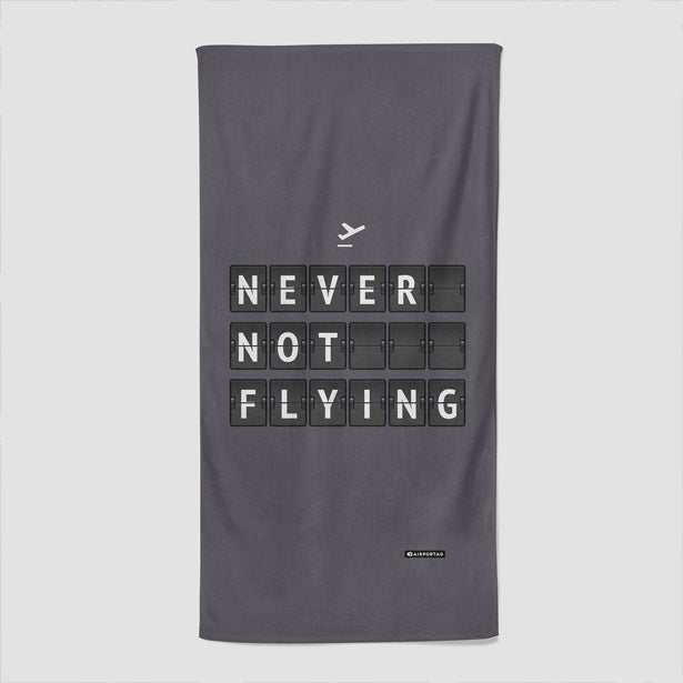 Never Not Flying Flight Board - Beach Towel - Airportag