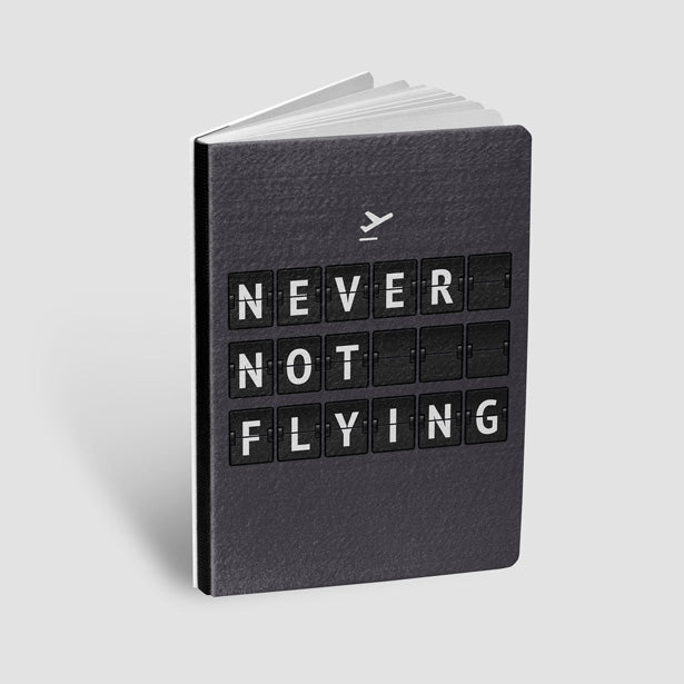 Never Not Flying Flight Board - Journal - Airportag