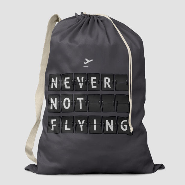 Never Not Flying Flight Board - Laundry Bag - Airportag