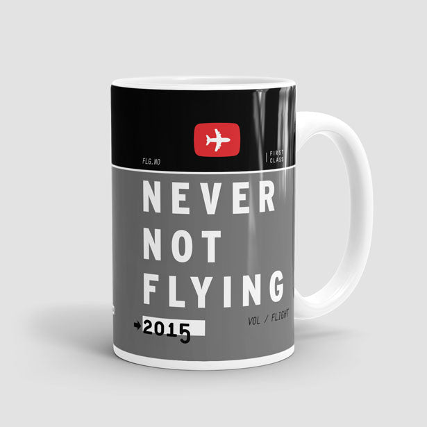 Never Not Flying - Mug - Airportag