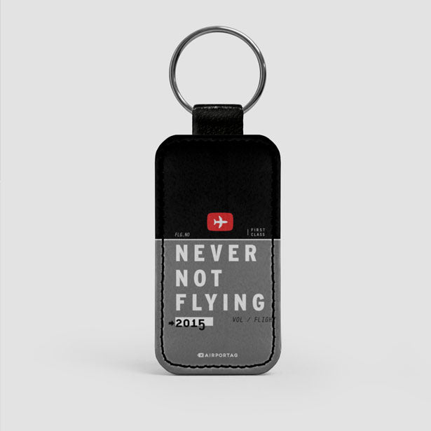 Never Not Flying - Leather Keychain - Airportag