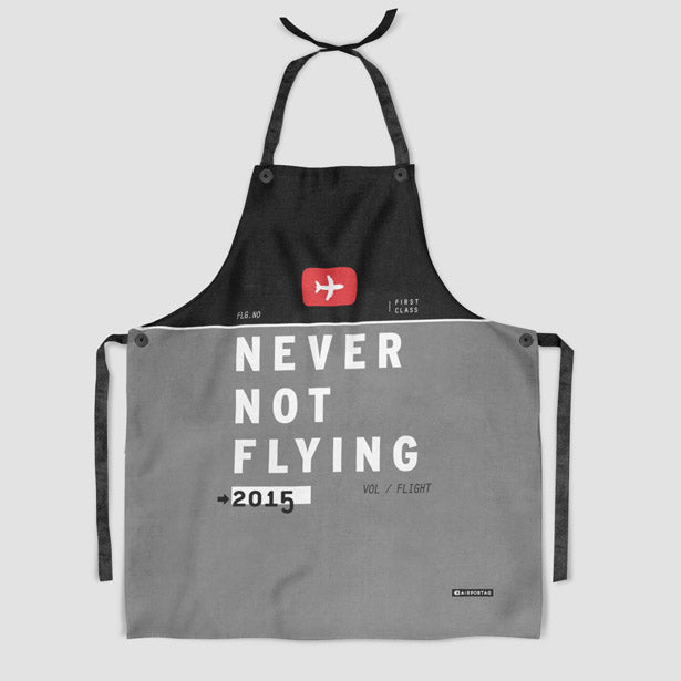 Never Not Flying - Kitchen Apron - Airportag