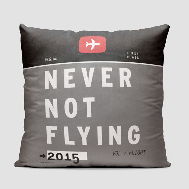 Never Not Flying - Throw Pillow - Airportag