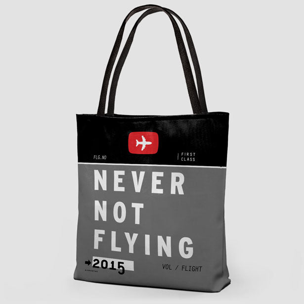 Never Not Flying - Tote Bag - Airportag