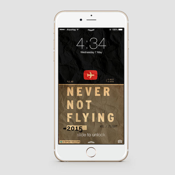 Never Not Flying - Mobile wallpaper - Airportag
