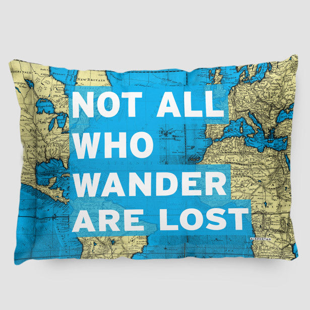 Not All Who - World Map - Pillow Sham - Airportag