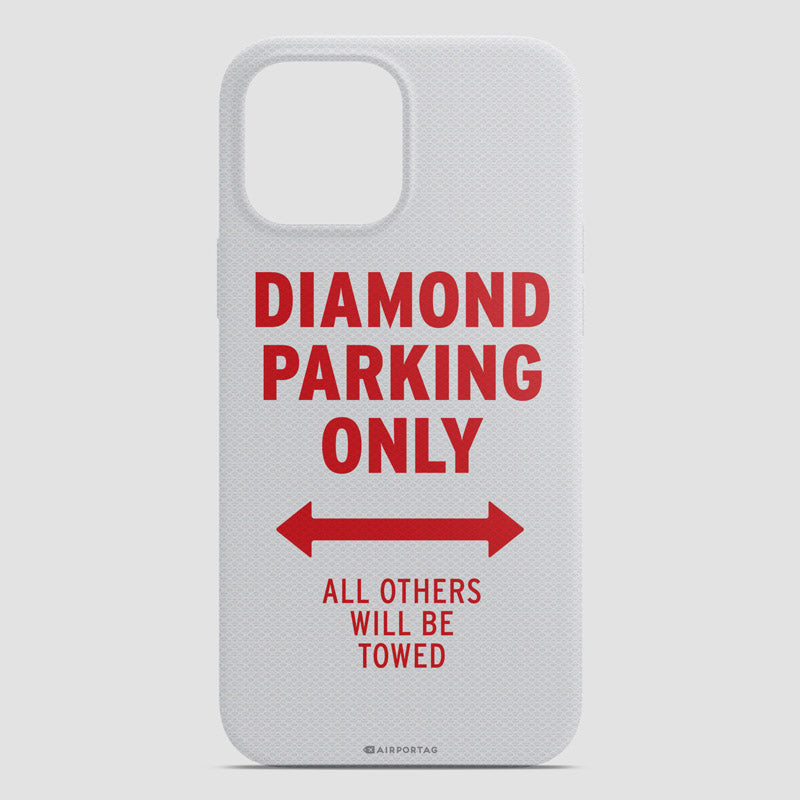 Diamond Parking Only - Phone Case