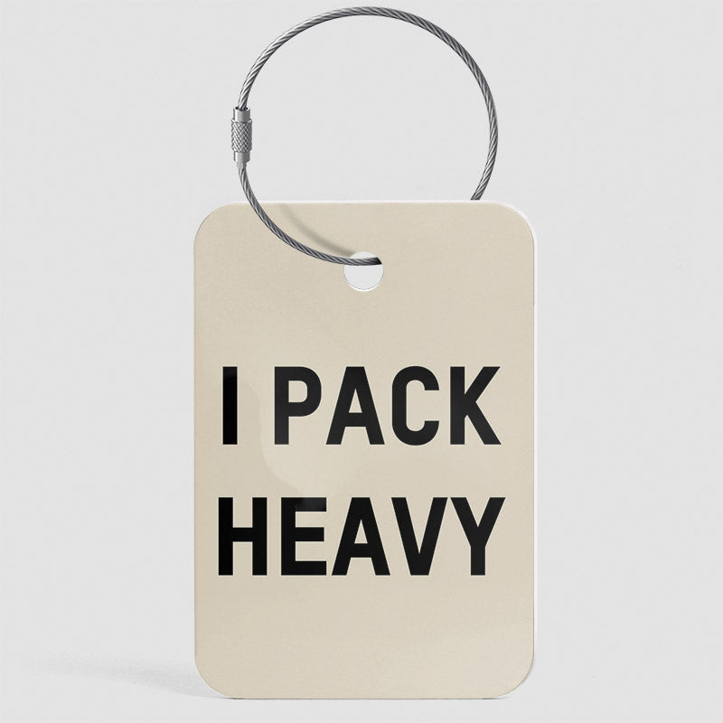 I Pack Heavy - 荷物タグ