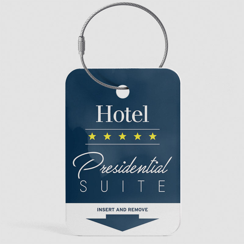 Presidential Suite - Luggage Tag