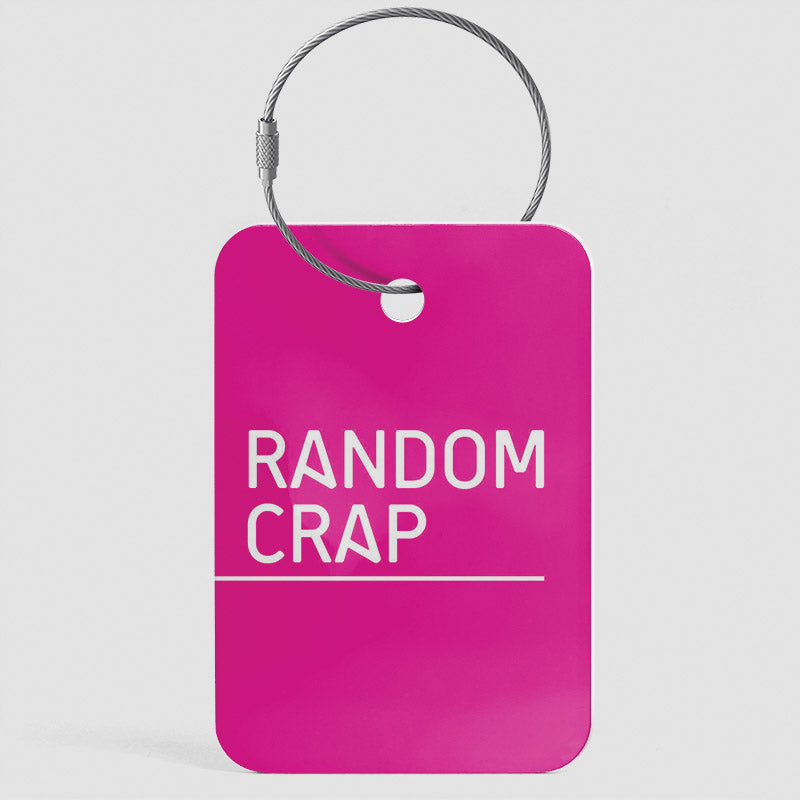 Random Crap - Luggage Tag