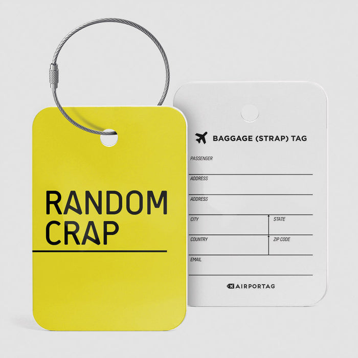 Luggage Tag Random Crap baggage tag