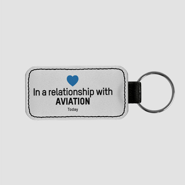 In a relationship with aviation - Leather Keychain - Airportag