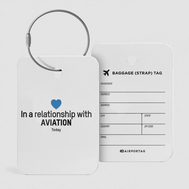 In a relationship with aviation - Luggage Tag