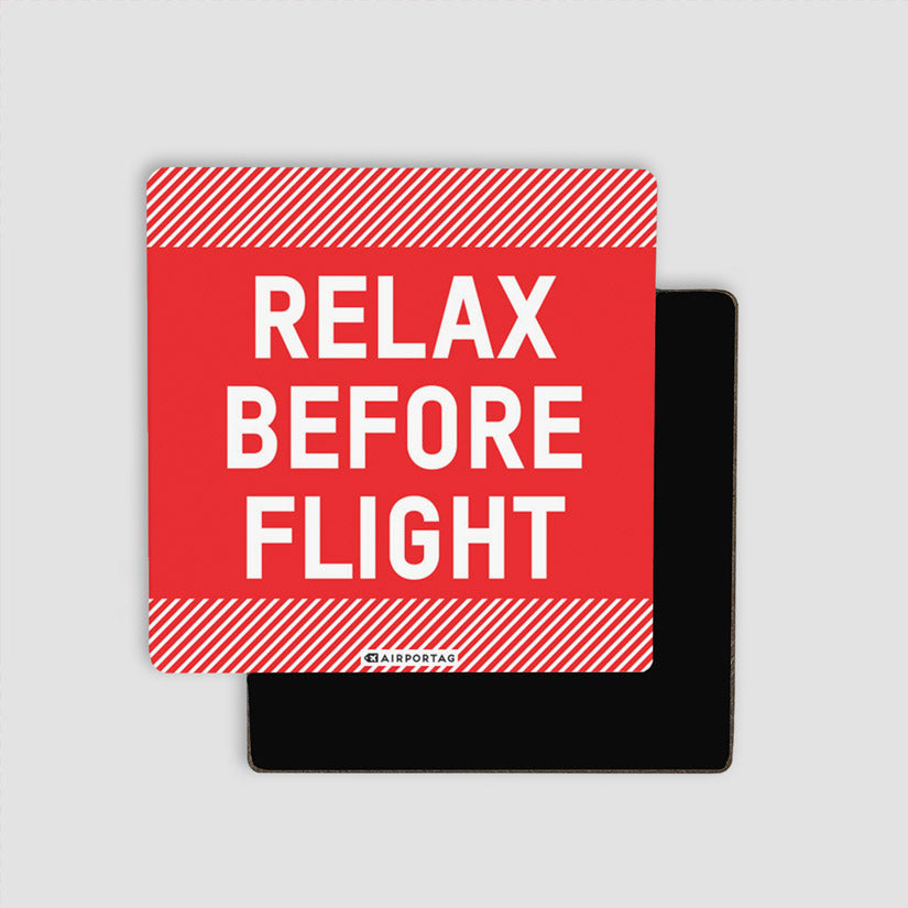 Relax Before Flight - Magnet