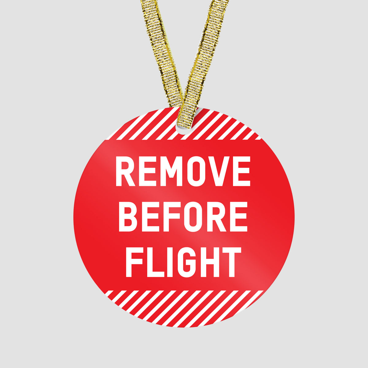 Remove Before Flight Ornament