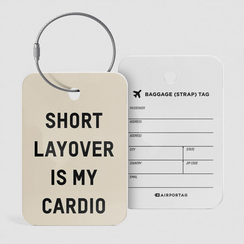 Short Layover - Luggage Tag