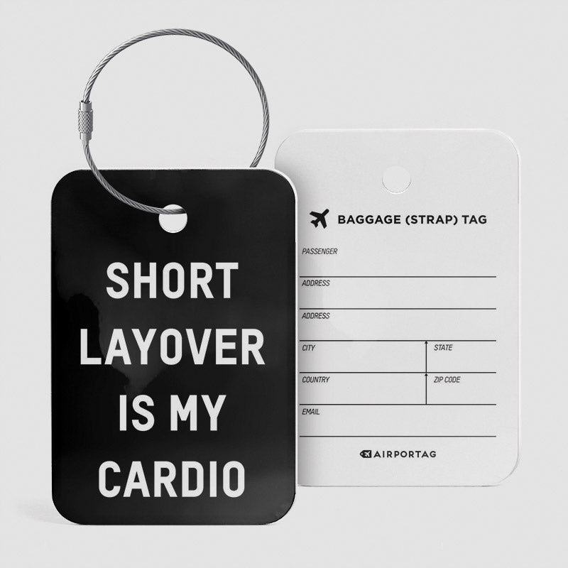 Short Layover - Luggage Tag