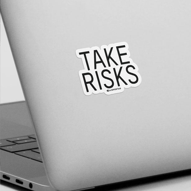 Take Risks - Sticker - Airportag