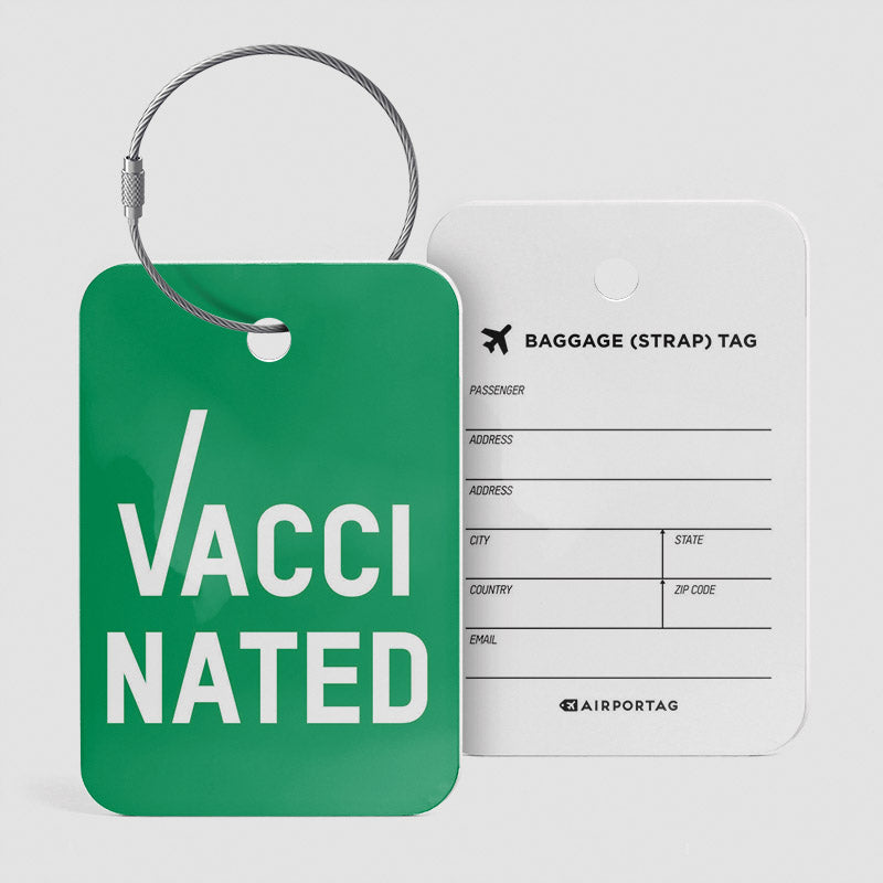 Vaccinated - Luggage Tag