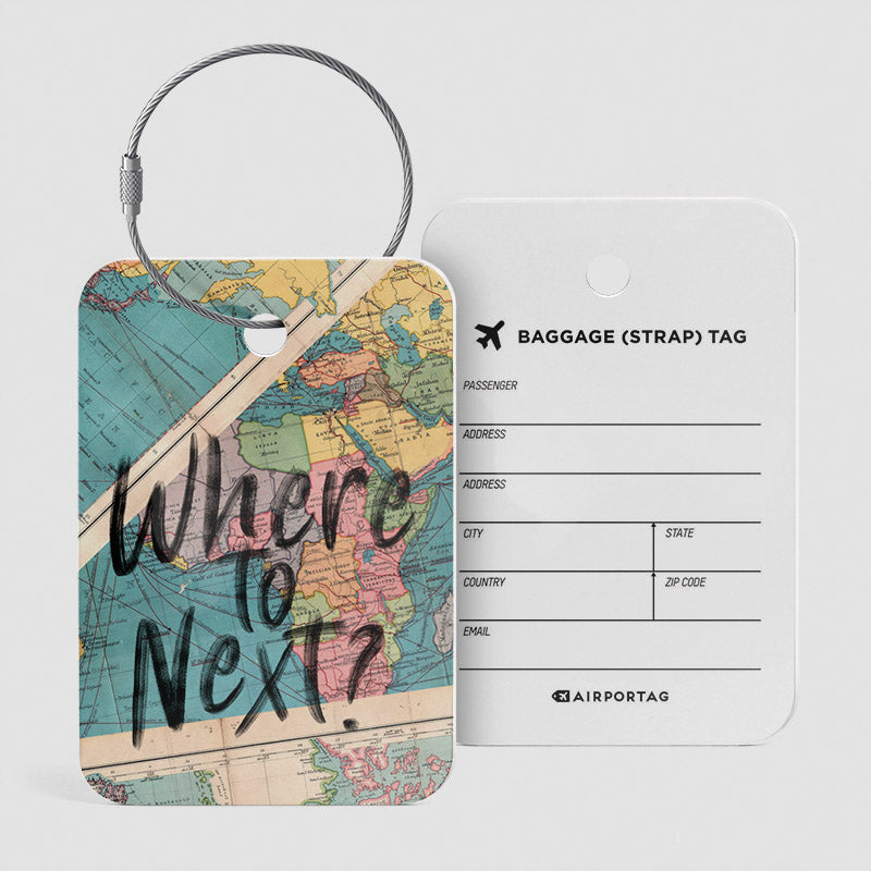 Where To Next? - Luggage Tag