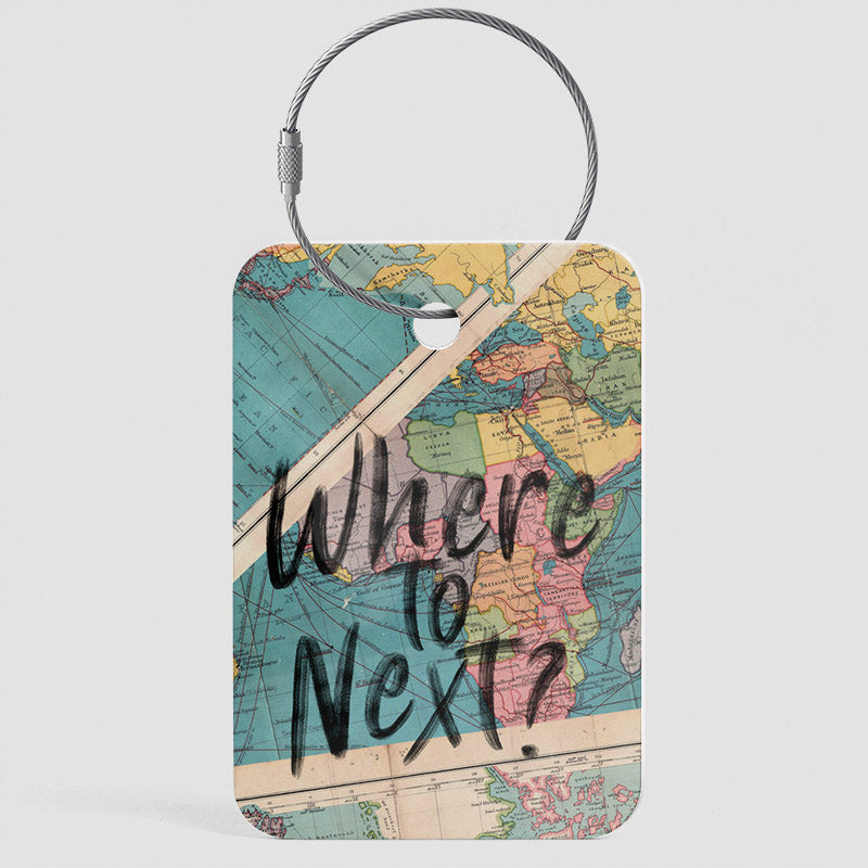 Where To Next? - Luggage Tag