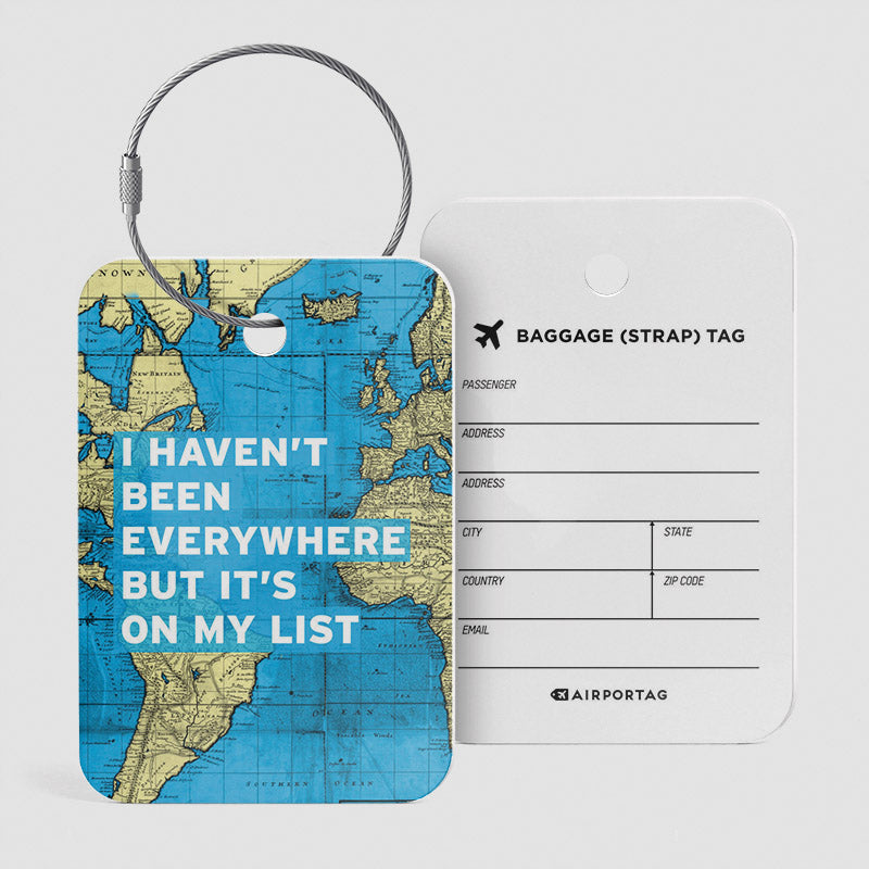 I Haven't Been - World Map - Luggage Tag