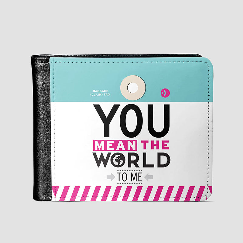 You Mean The World - Men's Wallet