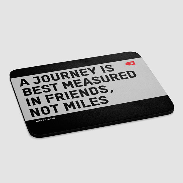 A journey is - Mousepad - Airportag