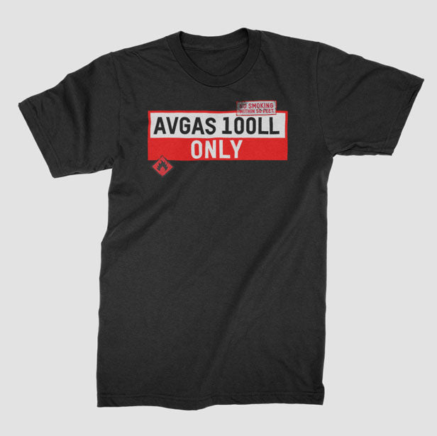 AVGAS 100LL ONLY - T-Shirt airportag.myshopify.com