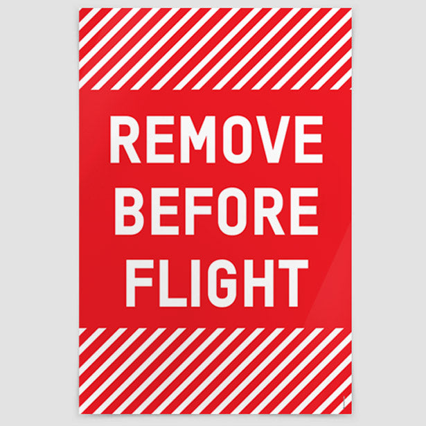 Remove Before Flight - Poster airportag.myshopify.com