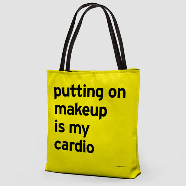 Putting On Makeup Is My Cardio  - Tote Bag airportag.myshopify.com