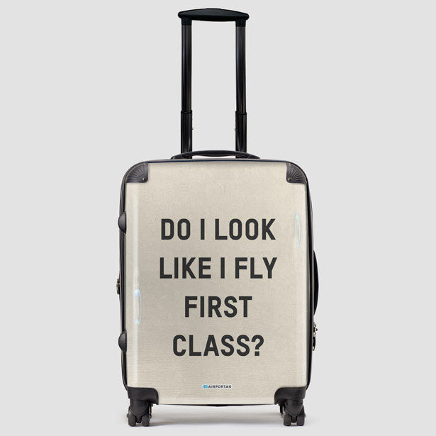 Do I Look Like I Fly First Class? - Luggage airportag.myshopify.com