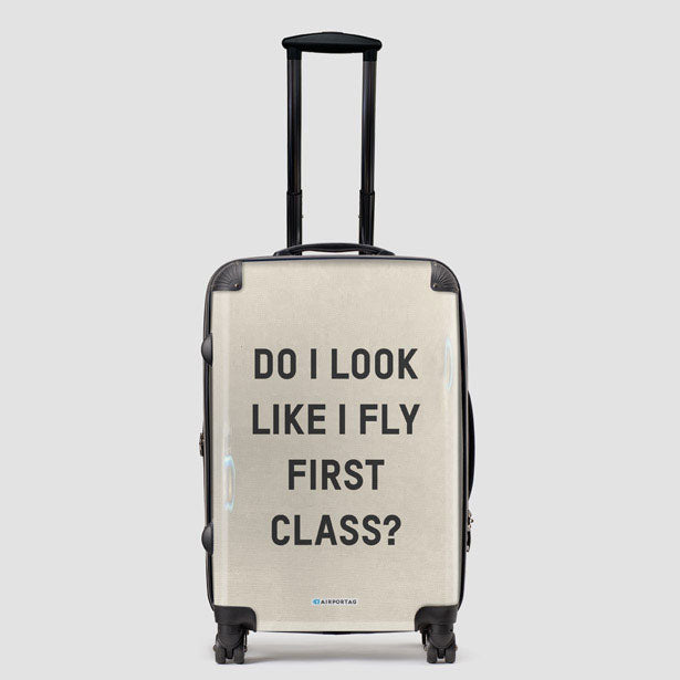 Do I Look Like I Fly First Class? - Luggage airportag.myshopify.com