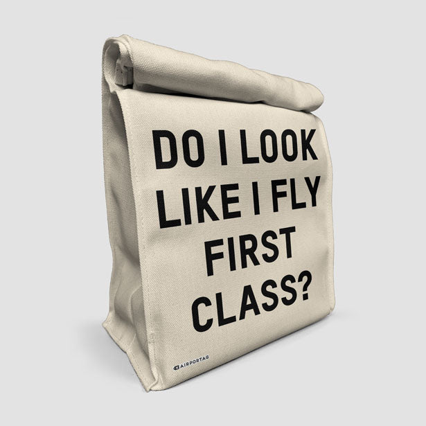Do I Look Like I Fly First Class? - Lunch Bag airportag.myshopify.com