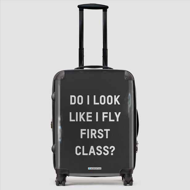 Do I Look Like I Fly First Class? - Luggage airportag.myshopify.com