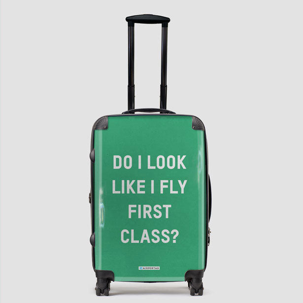 Do I Look Like I Fly First Class? - Luggage airportag.myshopify.com