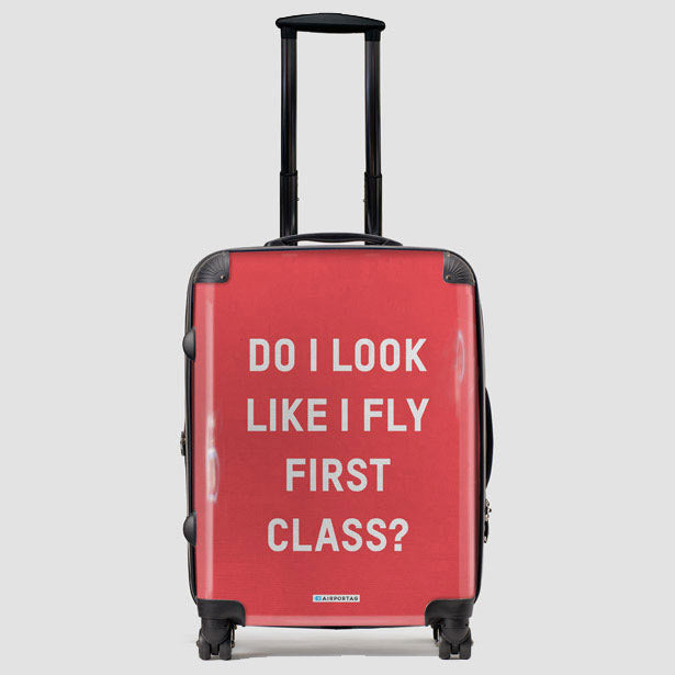 Do I Look Like I Fly First Class? - Luggage airportag.myshopify.com