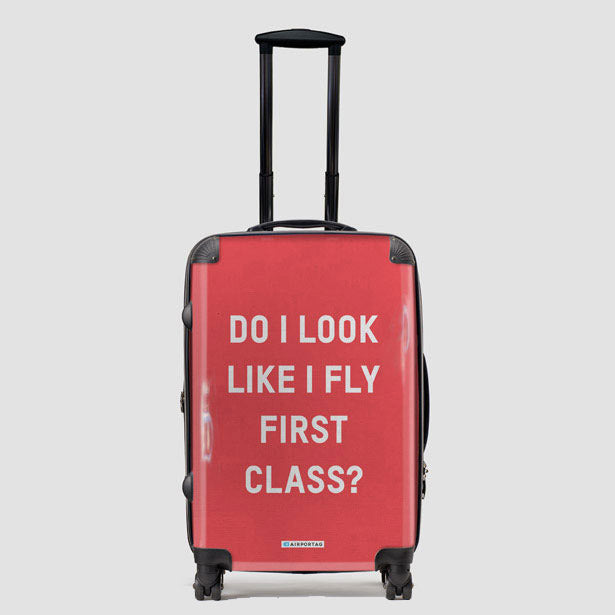 Do I Look Like I Fly First Class? - Luggage airportag.myshopify.com