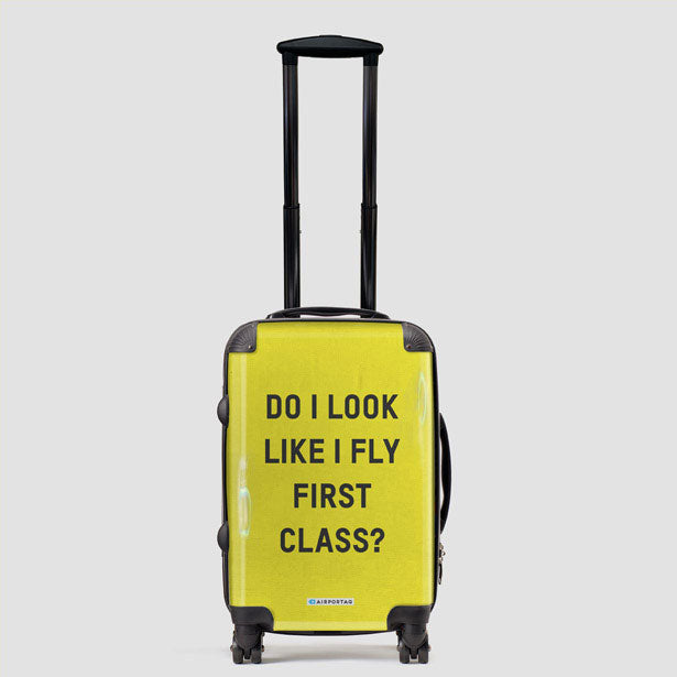 Do I Look Like I Fly First Class? - Luggage airportag.myshopify.com