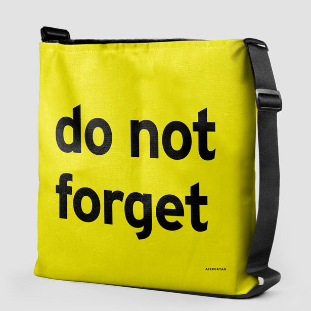 Do Not Forget - Tote Bag airportag.myshopify.com