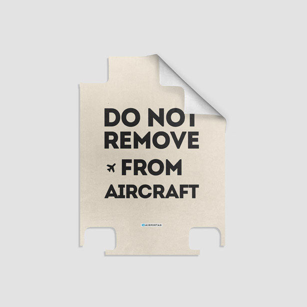 Do No Remove - Luggage airportag.myshopify.com