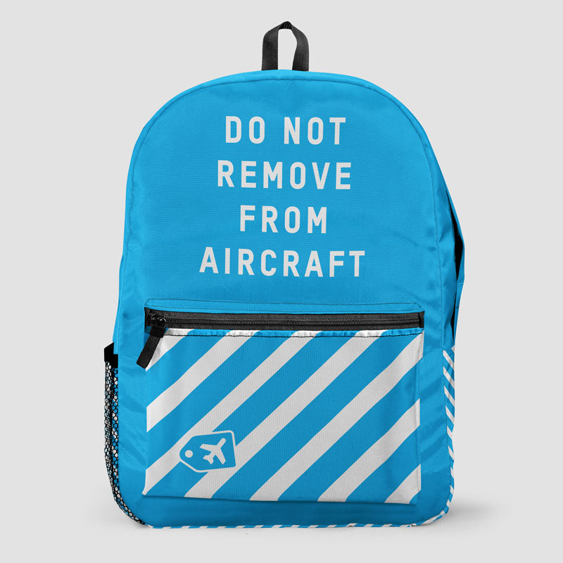 Do Not Remove - Backpack - Airportag