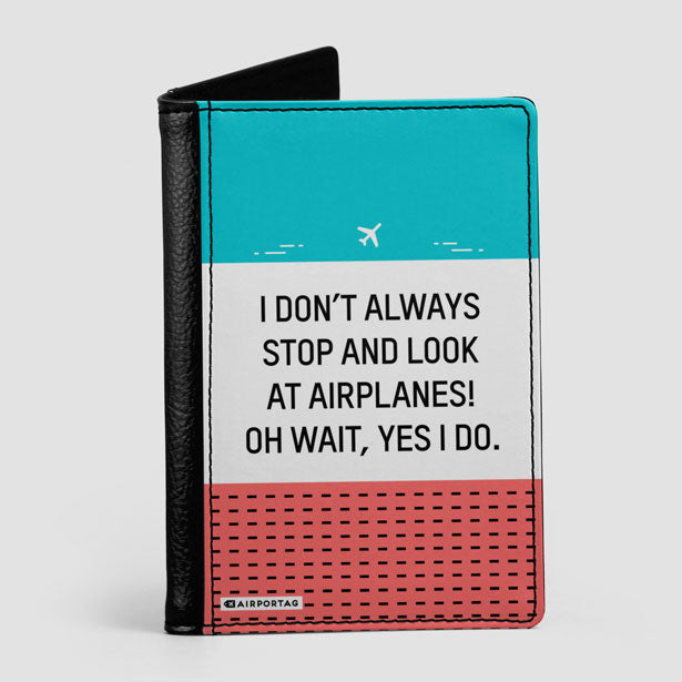 Look at Airplanes - Passport Cover - Airportag
