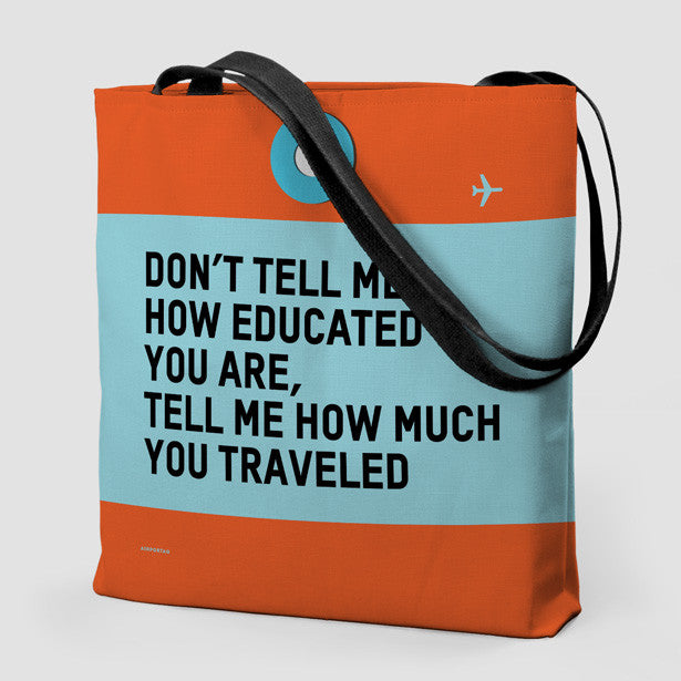 Don't Tell Me - Tote Bag - Airportag