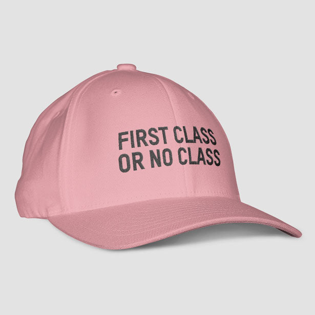 First Class or No Class - Classic Dad Cap - Airportag