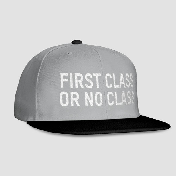 First Class or No Class - Snapback Cap - Airportag