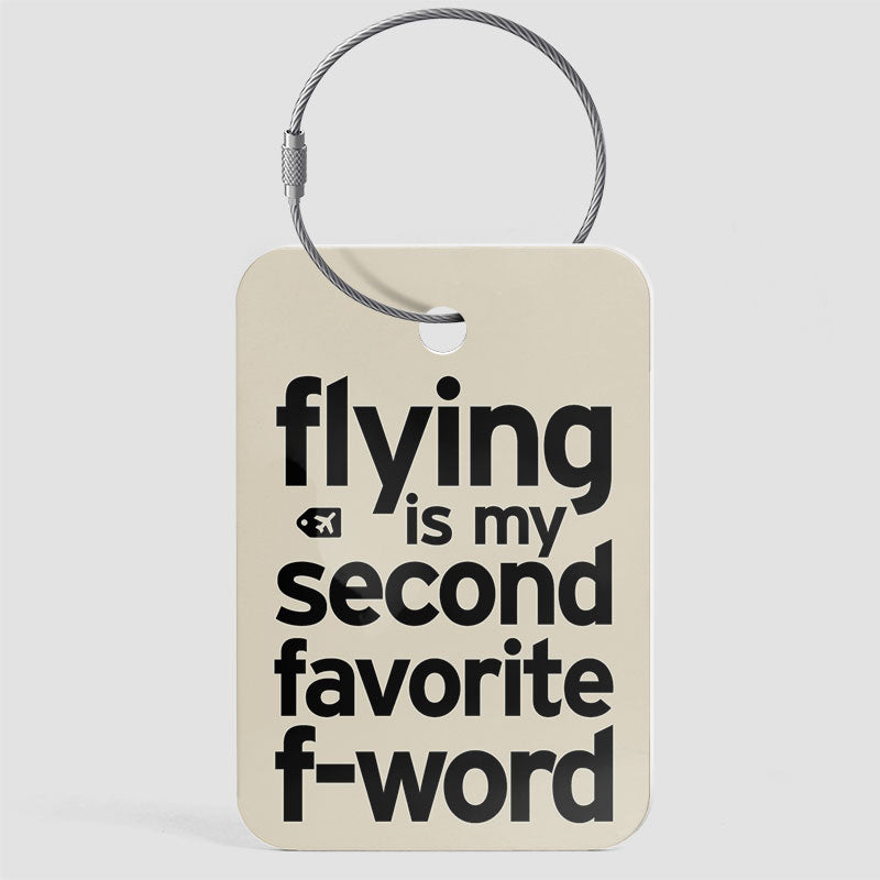 Voler est mon deuxième mot F préféré - Étiquette de bagage