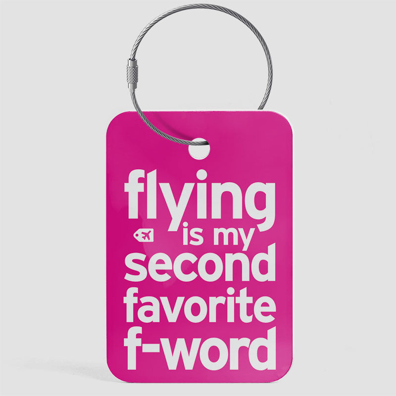 Flying Is My Second Favorite F-Word - ラゲッジタグ