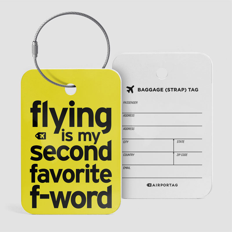 Flying Is My Second Favorite F-Word - ラゲッジタグ